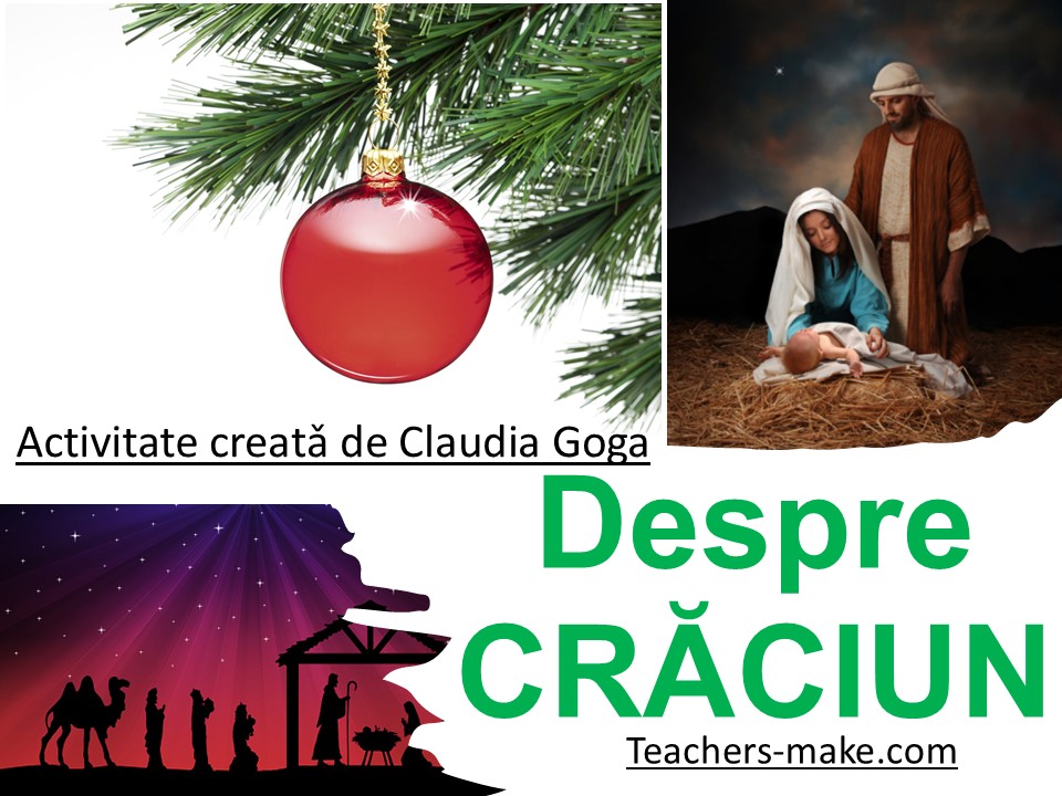 DESPRE CRĂCIUN/Activitate creatǎ de Claudia&nbsp;Goga