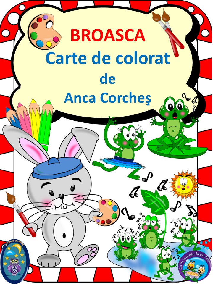 BROASCA/Carte de colorat de Anca&nbsp;Corcheş