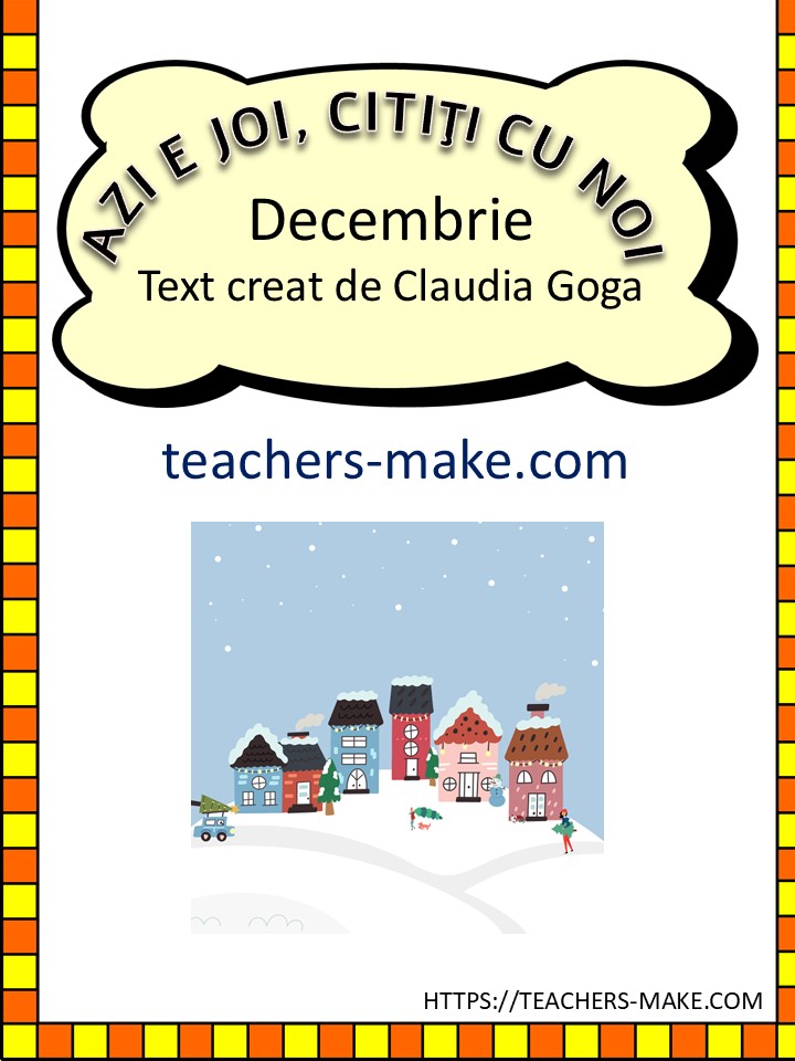 AZI E JOI, CITEȘTE CU NOI!/SFÂRȘIT DE TOAMNĂ/DECEMBRIE